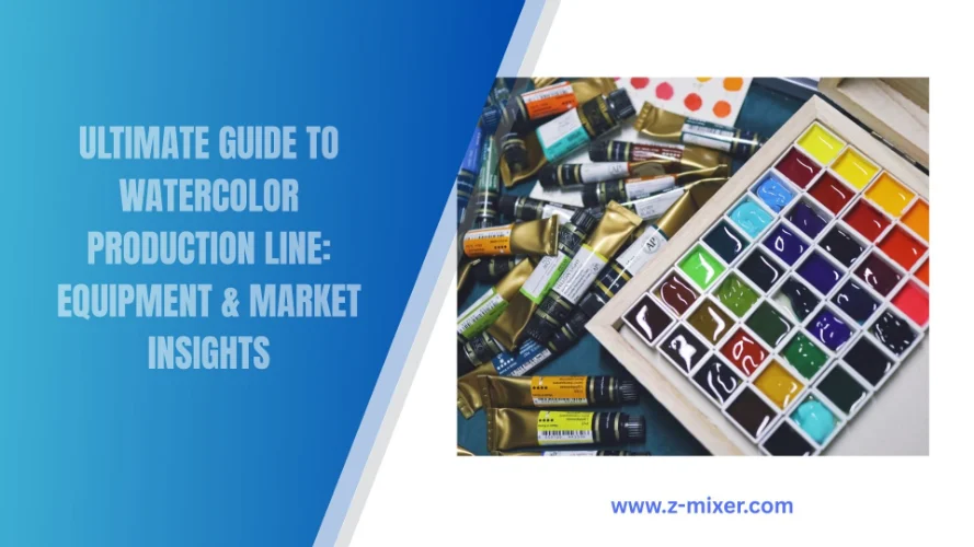 Advanced Turnkey Solutions for Watercolor paint dissolver and triple roll mill manufacturig by Z-MIXER